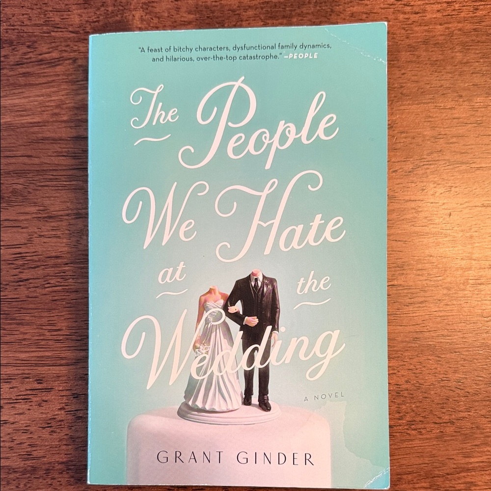 The People We Hate At The Wedding paperback book by Grant Ginder